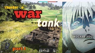 Me join the army and became a tank warrior 🪖  Thunder war tank gameplay [upl. by Yesnyl]