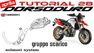 tutorial n°28 gruppo scarico APRILIA DORSODURO [upl. by Hildegarde]