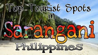 Top tourist spots in Sarangani Philippines [upl. by Hajidak]