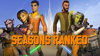 Star Wars Rebels Seasons Ranked w pros amp cons [upl. by Valery]