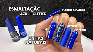 ESMALTAÇÃO AZUL ROYAL E GLITTER ESPONJADO  Risque e Doritos  Unhas naturais May Na Real [upl. by Glynnis]