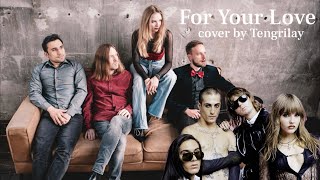 Måneskin  For Your Love LIVE cover by TENGRILAY female version [upl. by Gemma]