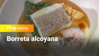 Borreta alcoyana  Ahora o nunca  RTVE Cocina [upl. by Safir]