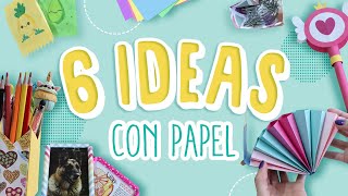 6 Manualidades con papel fáciles de hacer [upl. by Tnarg]