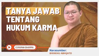 Tanya Jawab Tentang Hukum Karma  YM Bhikkhu Abhijato  Dhamma Nusantara [upl. by Flower861]