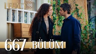 Emanet 667 Bölüm  Legacy Episode 667 [upl. by Carn]