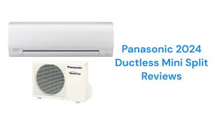 HvacRepairGuy 2024 Panasonic Brand Ductless Mini Split Reviews [upl. by Einnep]