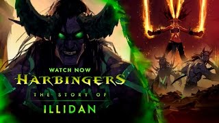 Harbingers  Illidan [upl. by Anigroeg645]