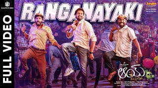 Ranganayaki  Full Video Song  AAY  Narne Nithiin  Nayan Sarika  Bunny Vas  Ram Miriyala [upl. by Lucretia]