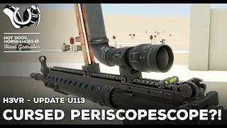 H3VR Early Access Update 113  The Giant Scope Update Is Complete [upl. by Andria688]