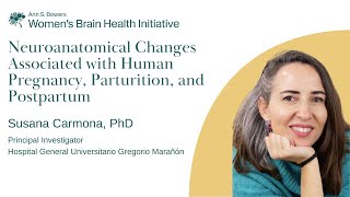 Neuroanatomical Changes Associated with Human Pregnancy Parturition and Postpartum [upl. by Morganne870]