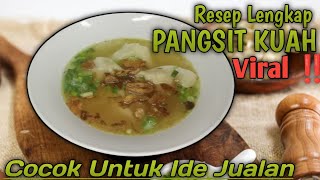 RESEP PANGSIT KUAH ANTI GAGALCOCOK UNTUK IDE JUALAN [upl. by Nate133]