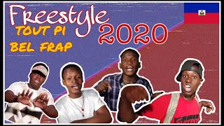 FREESTYLE Tout pi bel frap nan freestyle Haïti 2021 VS Fantastik Petit Fat 10milyon Verse [upl. by Htebiram971]