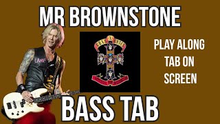 Mr Brownstone  Bass Tab play along tab in video  Guns N Roses [upl. by Ahcilef734]