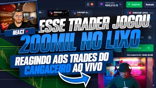 REAGINDO A LIVE OPERANDO AO VIVO DO CANGACEIRO TRADER [upl. by Naivatco856]