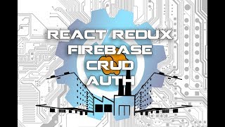 React Redux Firebase CRUD App with Authentication [upl. by Khorma683]