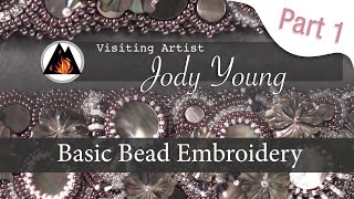 Basics of Seed Bead Embroidery with Jody Young Part 1 [upl. by Kirit]