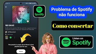 como consertar a playlist do Spotify vazia  Spotify não reproduzindo músicas [upl. by Eipper]