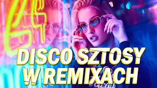 Disco Sztosy W Remixach  Disco Polo 2024  Wakacyjna Składanka Disco Polo 2024  Hit Za Hitem [upl. by Arakat]