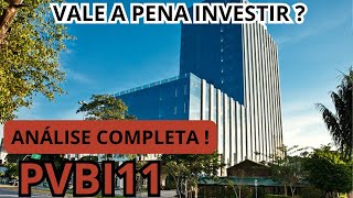 PVBI11 ANÁLISE ATUALIZADA  ESTÁ DESCONTADO MAS VALE A PENA INVESTIR [upl. by Kurt355]