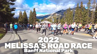 2022 MELISSAS ROAD RACE  Banff National Park  Banff Canada [upl. by Anilyx]