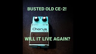 Busted Old Boss CE2 Chorus  Can I breath new life into it [upl. by Mccomb]