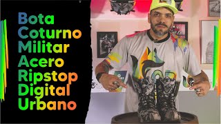 Review Bota Coturno Militar Acero  Ripstop Digital Urbano [upl. by Loos]