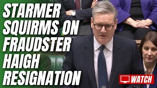 Starmer Squirms on Haigh Resignation [upl. by Sedrul]