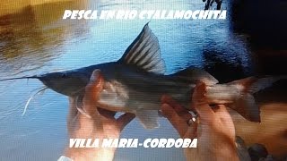 PESCA EN RIO CTALAMOCHITAVILLA MARIACORDOBA [upl. by Eninotna142]