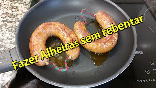 Alheiras sem Rebentar [upl. by Trebor829]