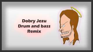 Dobry Jezu Drum and Bass Remix [upl. by Nylahsoj]