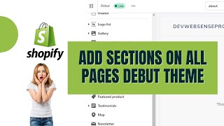 Learn How To Add Sections On All Pages of Debut Theme  Debut Theme Sections [upl. by Tillo]