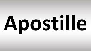 How to Pronounce Apostille [upl. by Clyte]