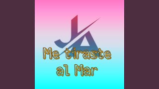 Me Tiraste al Mar [upl. by Neehsas650]