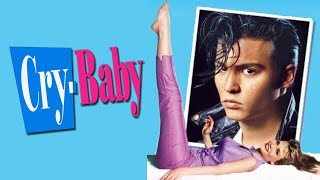 CryBaby 1990 Musical Film  Johnny Depp  Review [upl. by Leilani847]