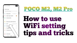 POCO M2 M2 Pro How to use WiFi setting Hidden trick [upl. by Hyrup304]