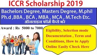 ICCR Scholarship 2019 Application form  Eligibility Selection [upl. by Coletta]