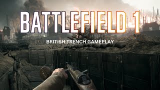 Battlefield 1  Trench gameplay  Somme [upl. by Kcirdled]