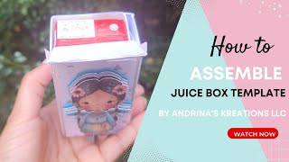 How to assemble Juice Box Template by Andrinas Kreations llc [upl. by Leissam]