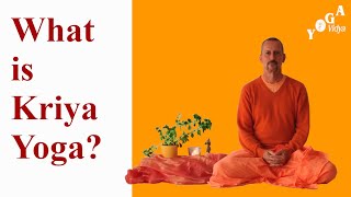 What is Kriya Yoga [upl. by Rekyr]