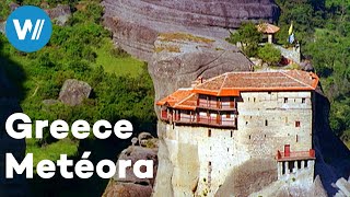 Metéora  Monasteries Suspended Between Heaven and Earth Greece  Treasures of the World [upl. by Ahsiret]