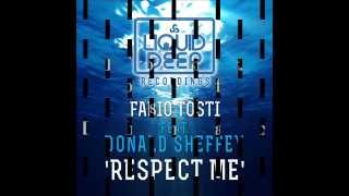 Fabio Tosti feat Donald Sheffey  Respect Me TnT Inc Original Mix [upl. by Lanti]