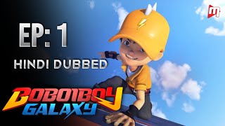 BoBoiBoy Galaxy Episode 1 in Hindi Dubbed [upl. by Sumaes314]