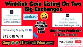 Winklink Win Coin Big News Today  Coinbase Listing Wink coin  Wink Coin Price Prediction  wink [upl. by Haberman]