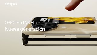 OPPO Find N3 Flip l Una nueva generación [upl. by Kerk]