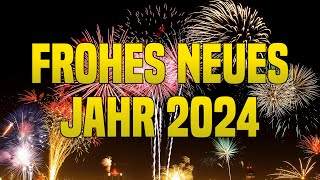 Neujahrswünsche 2024 Whatsapp kostenlos Frohes neues Jahr 2024 Silvestergrüße [upl. by Favian369]