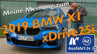 Meine Meinung und Erfahrungen 2019 BMW X1 xDrive25i M Sport F48 LCI [upl. by Bogosian524]