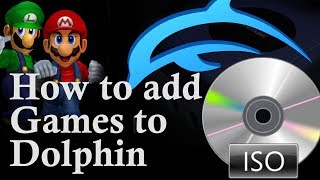 How to add Games to Dolphin Emulator [upl. by Chuck]