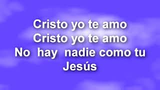 Cristo yo te Amo [upl. by Aimet]