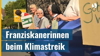 Umdenken zur Bewahrung der Schöpfung  Oberzeller Franziskanerinnen beteiligen sich an Klimastreik [upl. by Lynden]